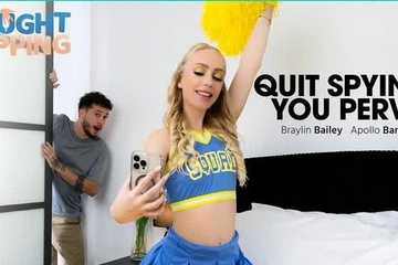 [AdultTime] Braylin Bailey - Quit Spying, You Perv!